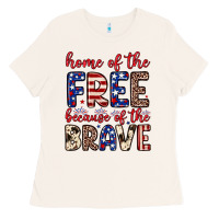 Home Of The Free Because Of The Brave Ladies Tee | Teevron
