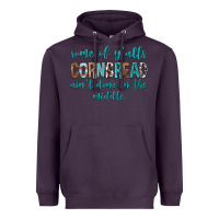 Plum Some of Y'alls Cornbread Ain't Done In Middle Heavyweight Hoodie - texasbilliewilder