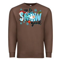Chestnut up to snow good Premium Sweatshirt - texasbilliewilder