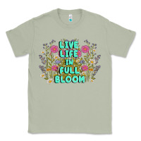 Matcha live life in full bloom Classic Tee - MaliasSmallBusiness