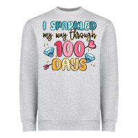Heather Grey i sparkled my way through 100 days Heavyweight Sweatshirt - MaliasSmallBusiness
