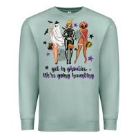 Seafoam Get in ghoulies were going haunting Premium Sweatshirt - NancyCooperArtShop