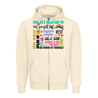 Sandshell you are allowed to Zipper Hoodie - Artiststas