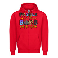 Red fragile like a bomb ready to explode Zipper Hoodie - Artiststas