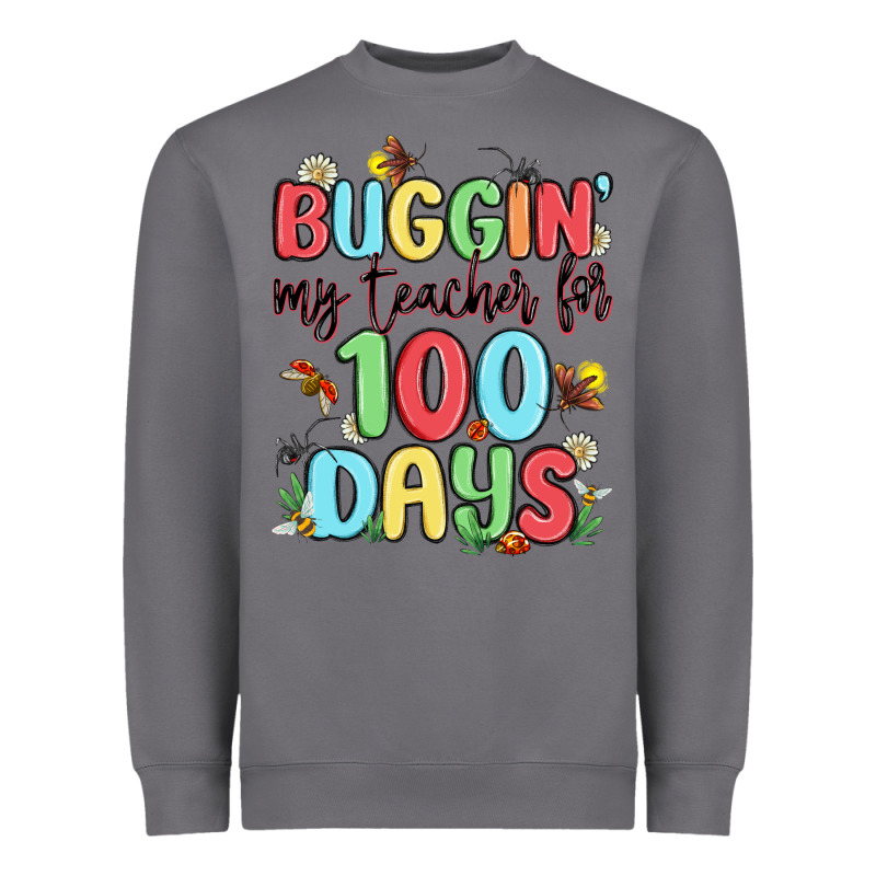 Buggin My Teacher For 100 Days Heavyweight Sweatshirt by MaliasSmallBusiness | Teevron