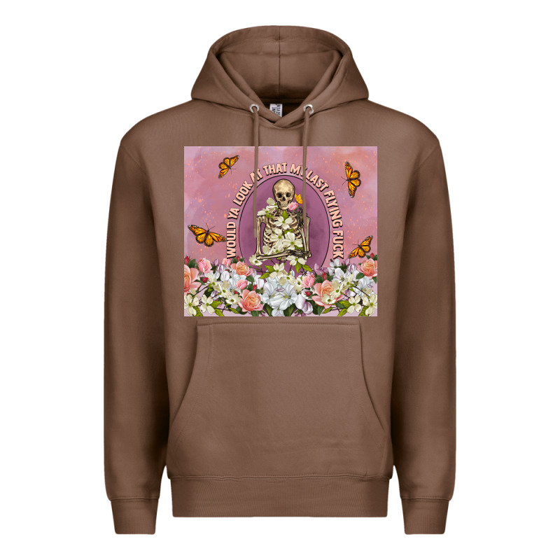 My Last Flying Fuck Premium Hoodie by TumblerDesignByShophia | Teevron