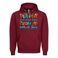 Burgundy mama dont let your babies grow up without jesus Zipper Hoodie - Artiststas