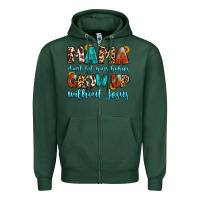 Sports Green mama dont let your babies grow up without jesus Zipper Hoodie - Artiststas