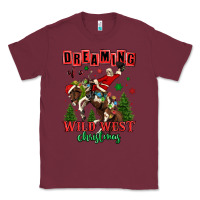 Burgundy dreaming of a wild west christmas cowboy santa Classic Tee - MaliasSmallBusiness