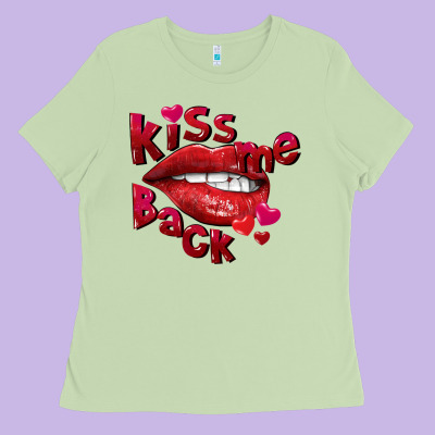 Kiss Me Back Ladies Tee Designed By Fadigitalartstudio