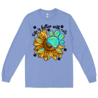 Colony Blue life is better with cats Long Sleeve Tee - NancyCooperArtShop