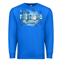 True Royal it's freezing season Premium Sweatshirt - texasbilliewilder