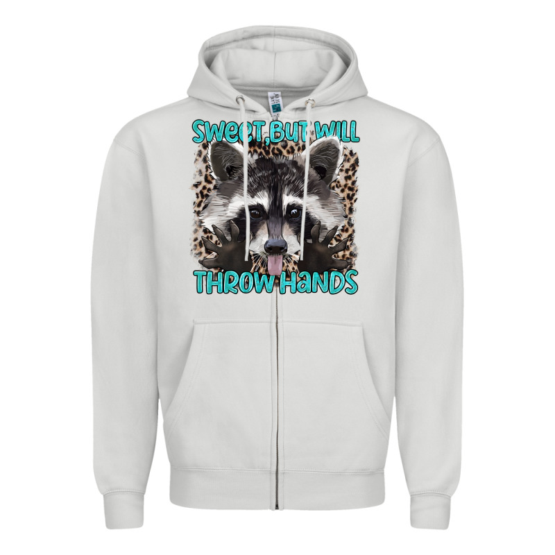 Sweet But Will Throw Hands Zipper Hoodie by Artiststas | Teevron