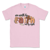 Bubblegum Pink we walk by faith not by sight Classic Tee - MaliasSmallBusiness