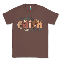 Chestnut we walk by faith not by sight Classic Tee - MaliasSmallBusiness