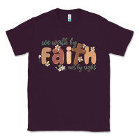 Plum we walk by faith not by sight Classic Tee - MaliasSmallBusiness