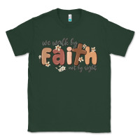 Sports Green we walk by faith not by sight Classic Tee - MaliasSmallBusiness