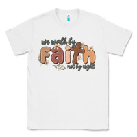 White we walk by faith not by sight Classic Tee - MaliasSmallBusiness
