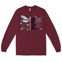 Burgundy dragonfly smile tink give laugh love dream Long Sleeve Tee - MaliasSmallBusiness