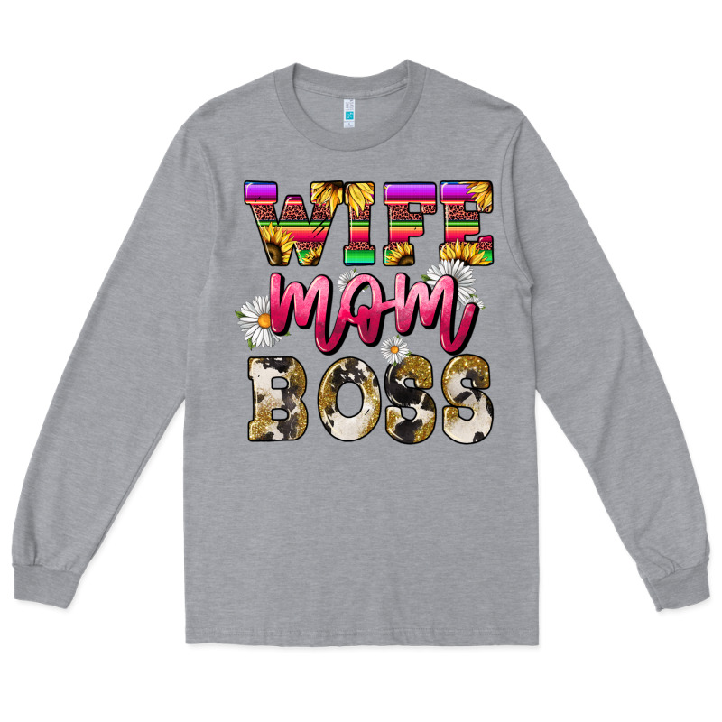Wife Mom Boss Daisy Long Sleeve Tee by NancyCooperArtShop | Teevron