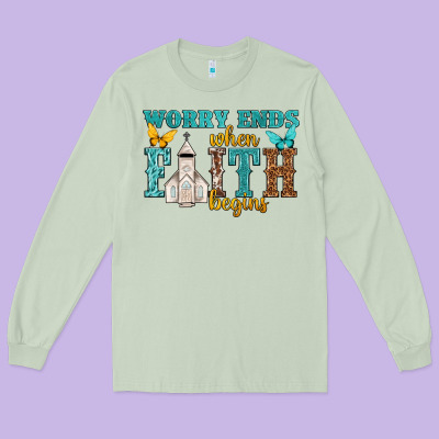 Worry Ends When Faith Begins Long Sleeve Tee Designed By Nancycooperartshop