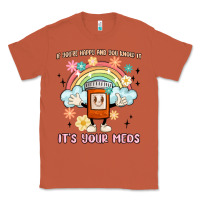Copper if you're happy and you know it its your meds Classic Tee - MaliasSmallBusiness