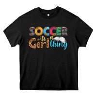 Black soccer it's a girl thing Heavy Core Tee - HRA Design Shop