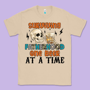 Surviving Fatherhood One Beer At A Time Classic Tee Designed By Maliassmallbusiness