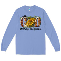 Colony Blue with god all things are possible Long Sleeve Tee - NancyCooperArtShop