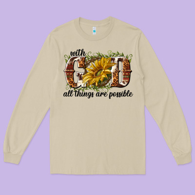 With God All Things Are Possible Long Sleeve Tee Designed By Nancycooperartshop
