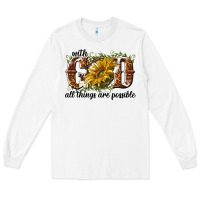 White with god all things are possible Long Sleeve Tee - NancyCooperArtShop