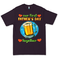 Our First Father's Day Together And Beer Premium Tee | Teevron