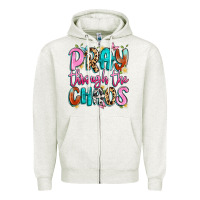 Oatmeal Heather pray through the chaos Zipper Hoodie - Artiststas