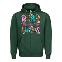 Sports Green pray through the chaos Zipper Hoodie - Artiststas