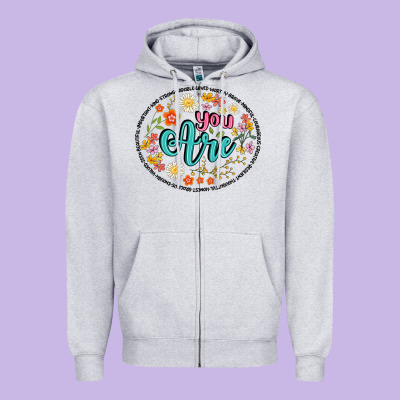 You Are Zipper Hoodie Designed By Artiststas