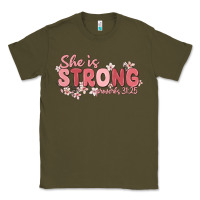 Army Green she is strong proverbs 31 25 Classic Tee - MaliasSmallBusiness