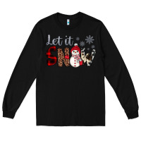 Black let it snow snowman Long Sleeve Tee - JahusDesignShop