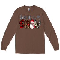 Chestnut let it snow snowman Long Sleeve Tee - JahusDesignShop