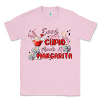 Bubblegum Pink even cupid need a margarita Classic Tee - MaliasSmallBusiness