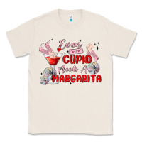 Natural even cupid need a margarita Classic Tee - MaliasSmallBusiness