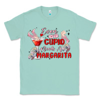 Seafoam even cupid need a margarita Classic Tee - MaliasSmallBusiness