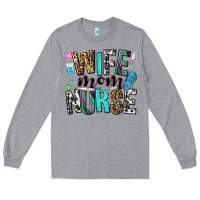 Heather Grey wife mom nurse Long Sleeve Tee - NancyCooperArtShop