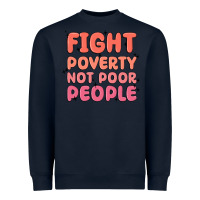 Navy fight poverty not poor people Heavyweight Sweatshirt - MaliasSmallBusiness