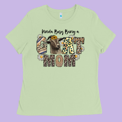Kinda Busy Being A Goat Mom Ladies Tee Designed By Cowhidedigitalart