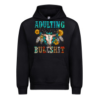 Adulting Is Some Bullshit Urban Hoodie | Teevron