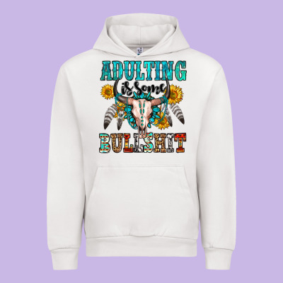 Adulting Is Some Bullshit Urban Hoodie Designed By Oliviacreatesart