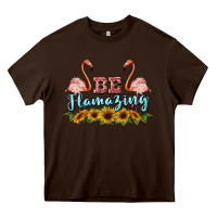 Chocolate Brown be flamezing flamingo Heavy Core Tee - BarkalooDesign
