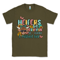 Army Green heifers be trippin' Classic Tee - MaliasSmallBusiness