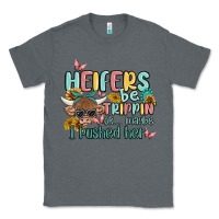 Charcoal Heather heifers be trippin' Classic Tee - MaliasSmallBusiness