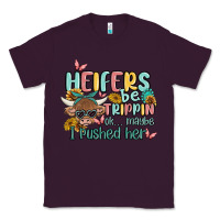 Plum heifers be trippin' Classic Tee - MaliasSmallBusiness